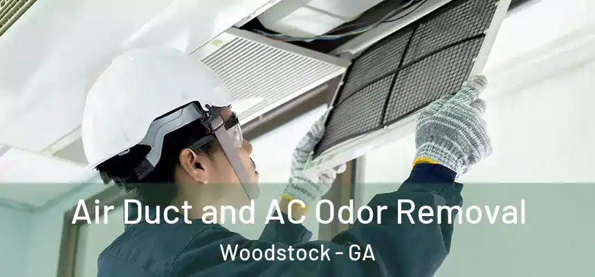 Air Duct and AC Odor Removal Woodstock - GA